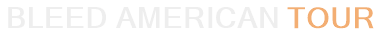 Bleed American Tour